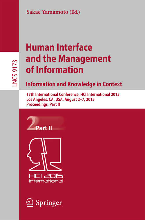 Human Interface and the Management of Information. Information and Knowledge in Context