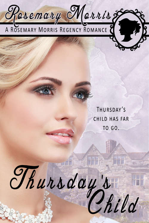 Book cover of Thursday's Child (Heroines Born on Different Days of the Week #5)
