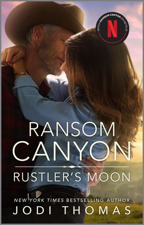 Book cover of Rustler's Moon: A Small Town Cowboy Romance (Original) (Ransom Canyon #2)