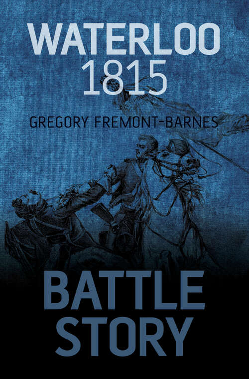 Book cover of Waterloo 1815: Battle Story