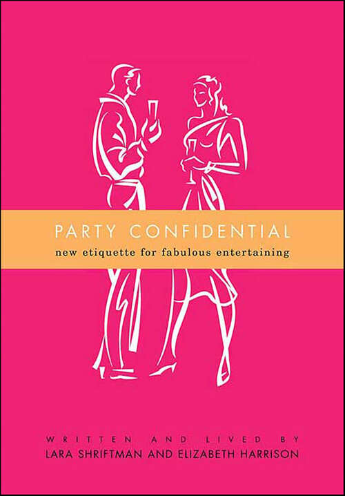 Book cover of Party Confidential: New Etiquette for Fabulous Entertaining