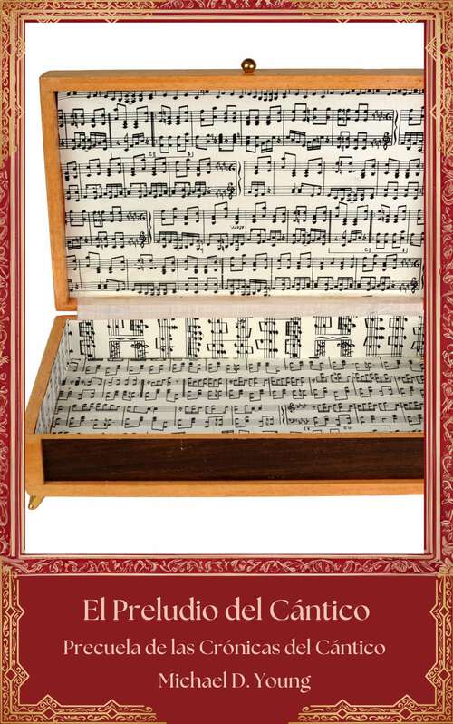 Book cover of El Preludio del Cántico: Precuela de las Crónicas del Cántico
