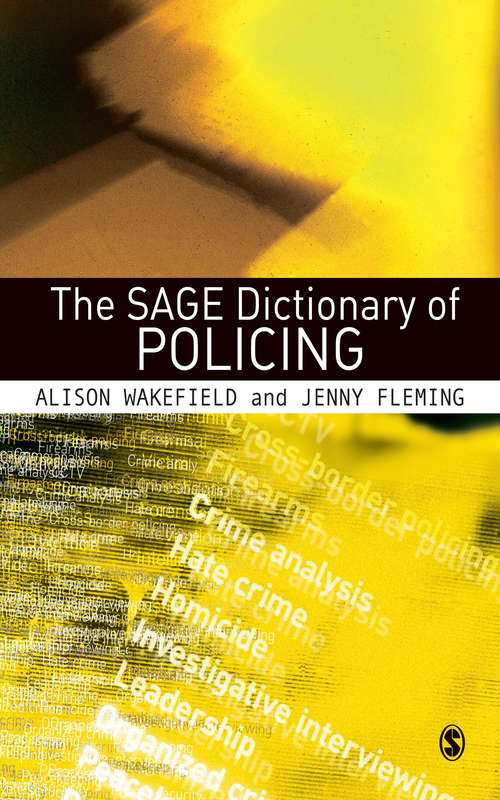 The SAGE Dictionary of Policing