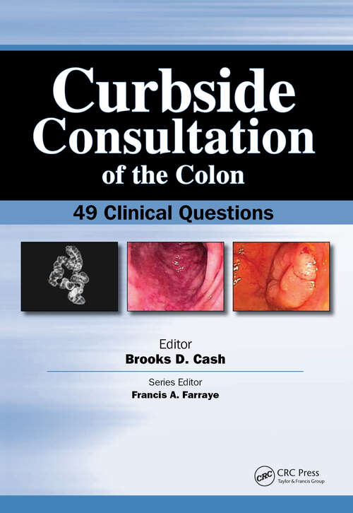 Book cover of Curbside Consultation of the Colon: 49 Clinical Questions (Curbside Consultation in Gastroenterology)