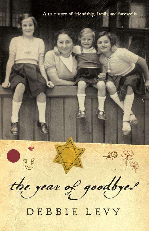 Book cover of The Year Of Goodbyes: A True Story Of Friendship, Family And Farewells