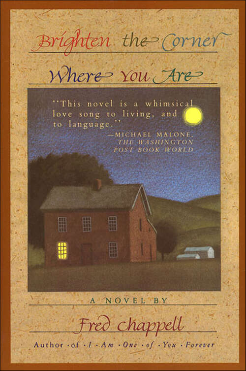 Book cover of Brighten the Corner Where You Are: A Novel (The Kirkman Family Cycle)