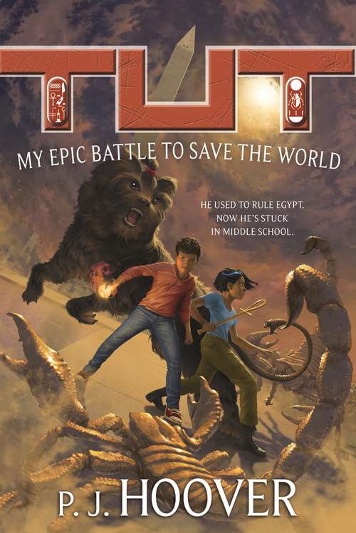 Book cover of Tut: My Epic Battle to Save the World