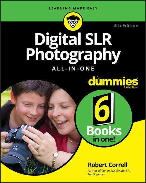 Book cover of Digital SLR Photography All-in-One For Dummies (4)