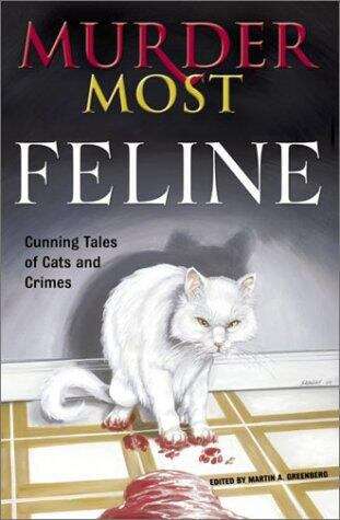Book cover of Murder Most Feline: Cunning Tales of Cats and Crime