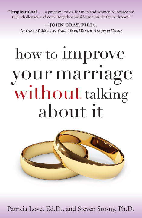 Book cover of How to Improve Your Marriage without Talking About It
