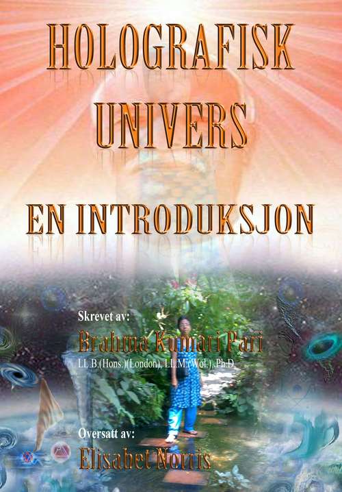 Book cover of Holografisk Univers: En Introduksjon