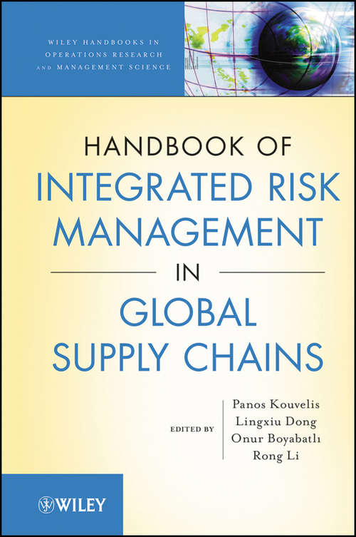 Integrated Risk Management in Global Supply Chains