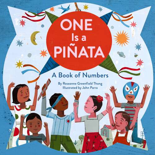 Book cover of One Is a Piñata: A Book of Numbers