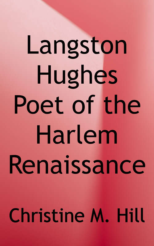 Langston Hughes: Poet of the Harlem Renaissance (African-American Biographies)