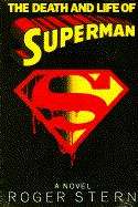 Book cover of The Death and Life of Superman: A Novel