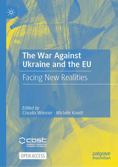 Book cover of The War Against Ukraine and the EU: Facing New Realities (2024)