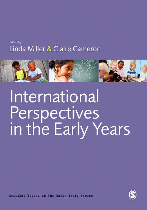 International Perspectives in the Early Years (Critical Issues in the Early Years)