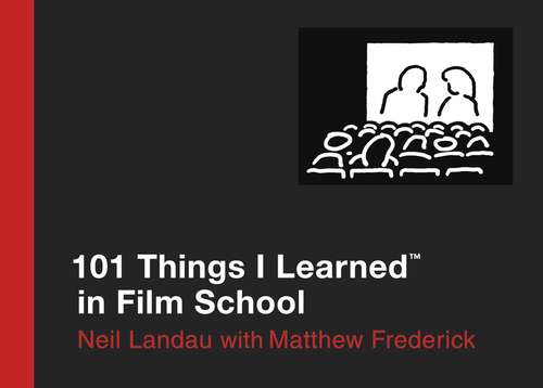 Book cover of 101 Things I Learned™ in Film School