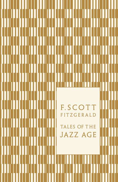 Book cover of Tales of the Jazz Age (Collins Classics Ser.: Vol. 1)