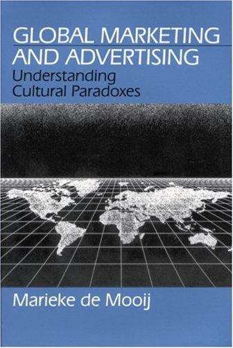 Book cover of Global Marketing and Advertising : Understanding Cultural Paradoxes