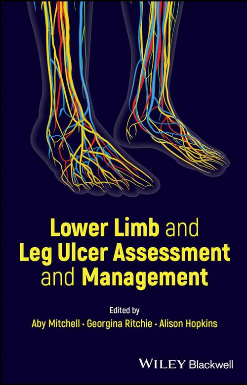 Book cover of Lower Limb and Leg Ulcer Assessment and Management