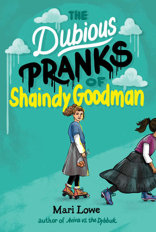 Book cover of The Dubious Pranks of Shaindy Goodman
