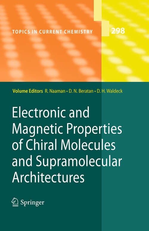 Book cover of Electronic and Magnetic Properties of Chiral Molecules and Supramolecular Architectures