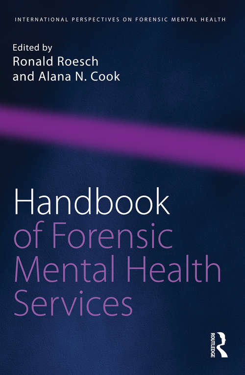 Book cover of Handbook of Forensic Mental Health Services (International Perspectives on Forensic Mental Health)