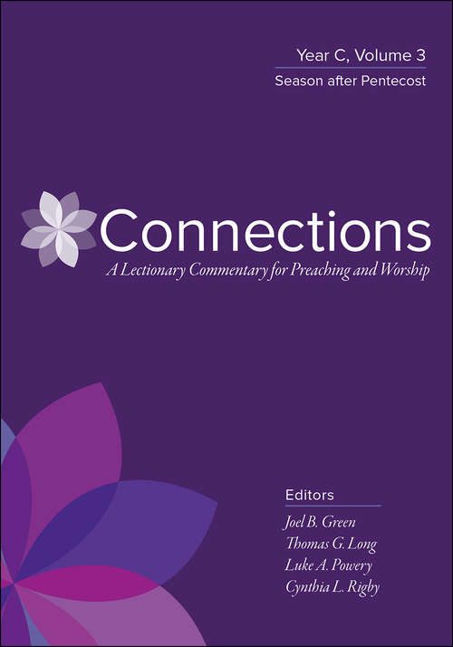Connections: Year C, Volume 3, Season after Pentecost