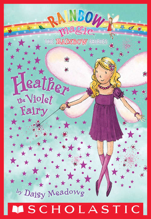 Book cover of Rainbow Magic #7: Heather the Violet Fairy