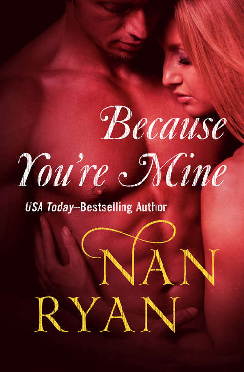 Book cover of Because You're Mine