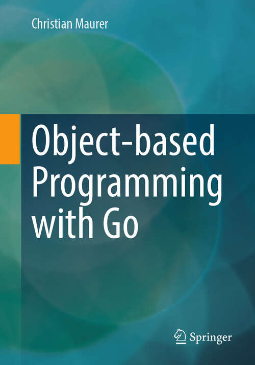 Book cover of Object-based Programming with Go