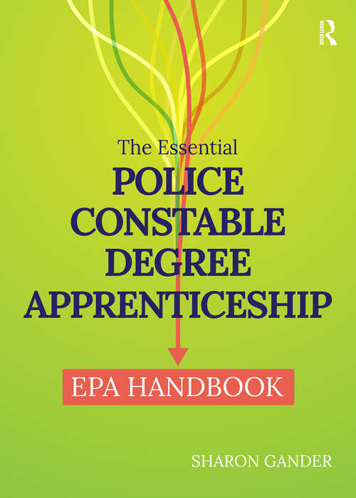 Book cover of The Essential Police Constable Degree Apprenticeship EPA Handbook (1)