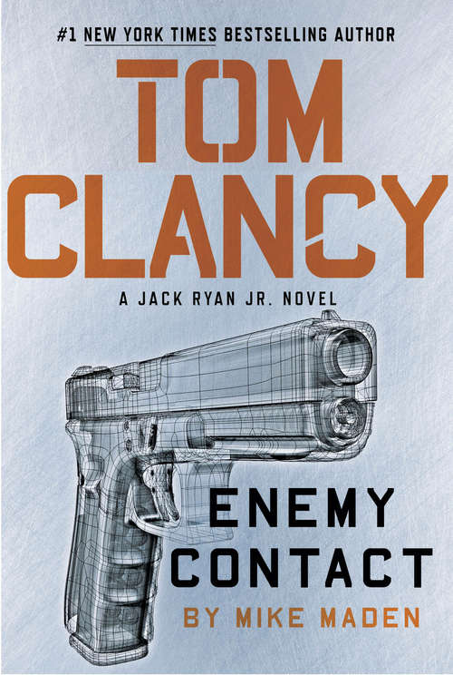 Book cover of Tom Clancy Enemy Contact (A Jack Ryan Jr. Novel #5)
