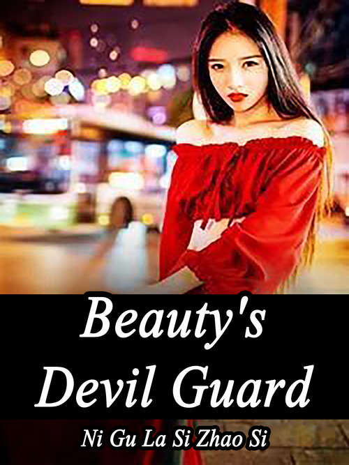 Beauty's Devil Guard: Volume 1 (Volume 1 #1)