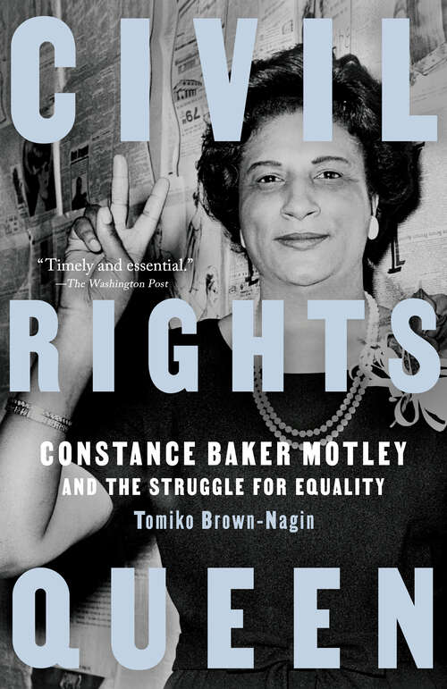 Book cover of Civil Rights Queen: Constance Baker Motley and the Struggle for Equality