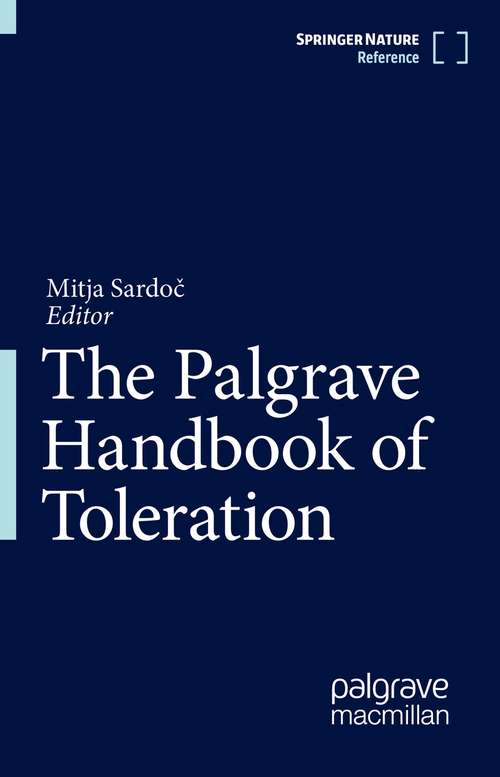 Book cover of The Palgrave Handbook of Toleration (1st ed. 2022)