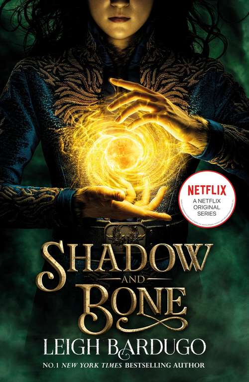 Book cover of Shadow and Bone: Book 1 (The Grisha #1)