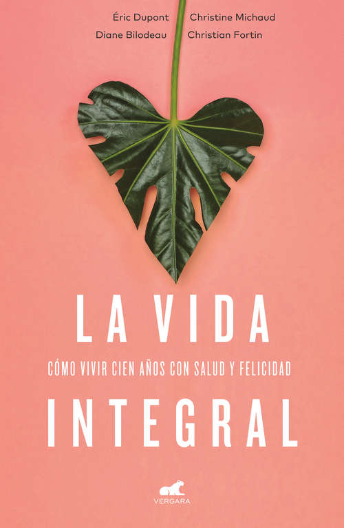 Book cover of La vida integral