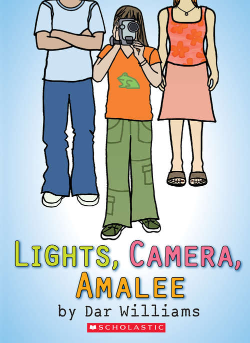 Book cover of Lights, Camera, Amalee