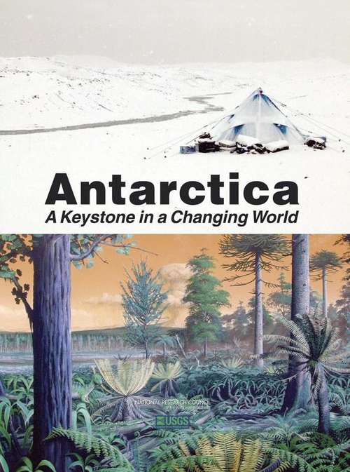 Book cover of Antarctica: A Keystone in a Changing World