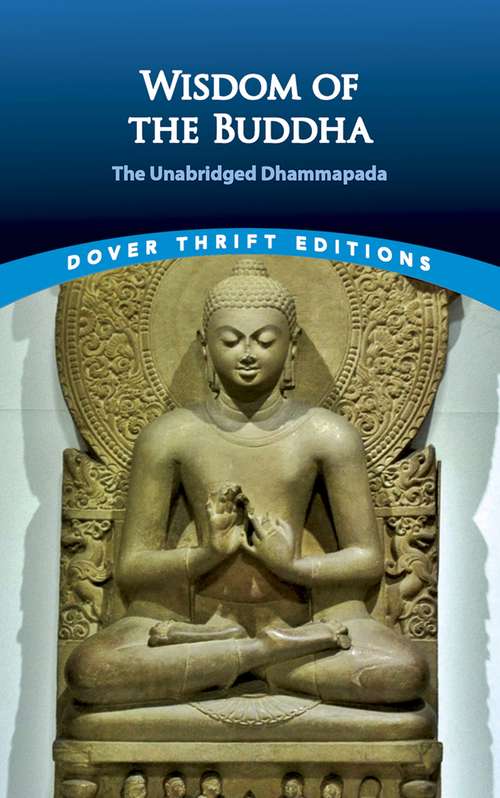 Book cover of Wisdom of the Buddha: The Unabridged Dhammapada