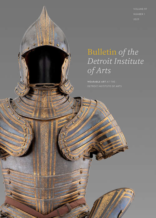 Book cover of Bulletin of the Detroit Institute of Arts, volume 97 number 1 (January 2023)