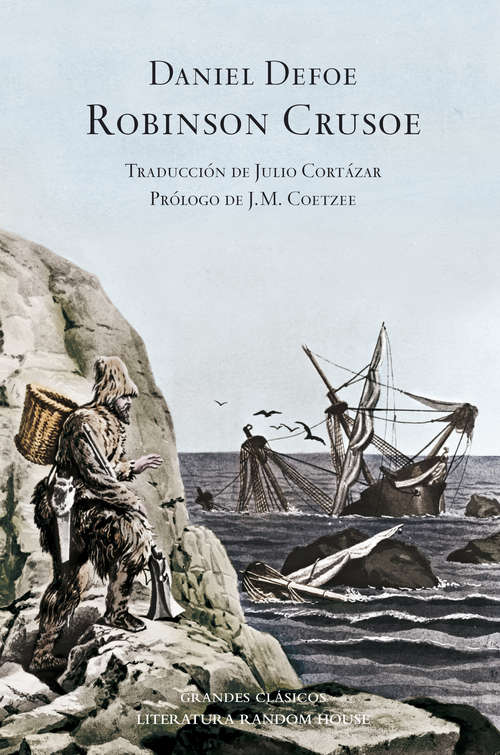 Book cover of Robinson Crusoe (edición ilustrada): Aus, The Life And Surprising Adventures Of Robinson Crusoe Of York, Mariner (1893)