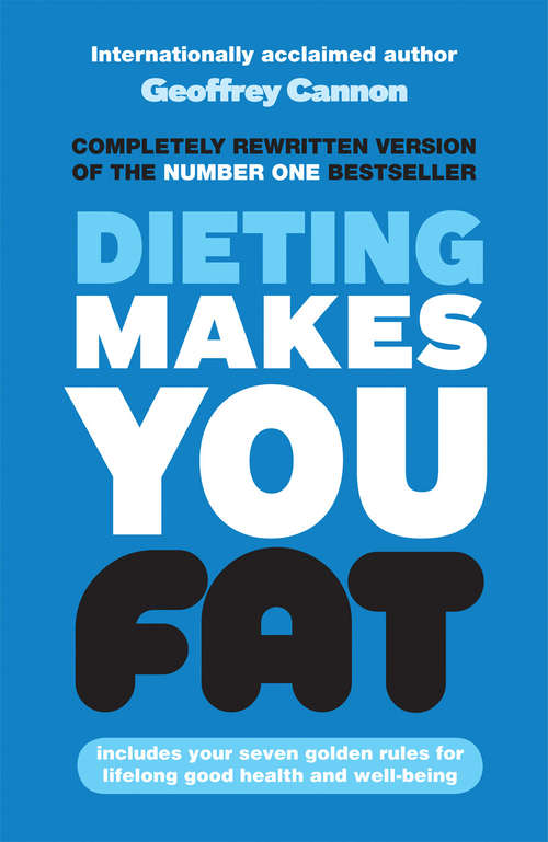 Book cover of Dieting Makes You Fat