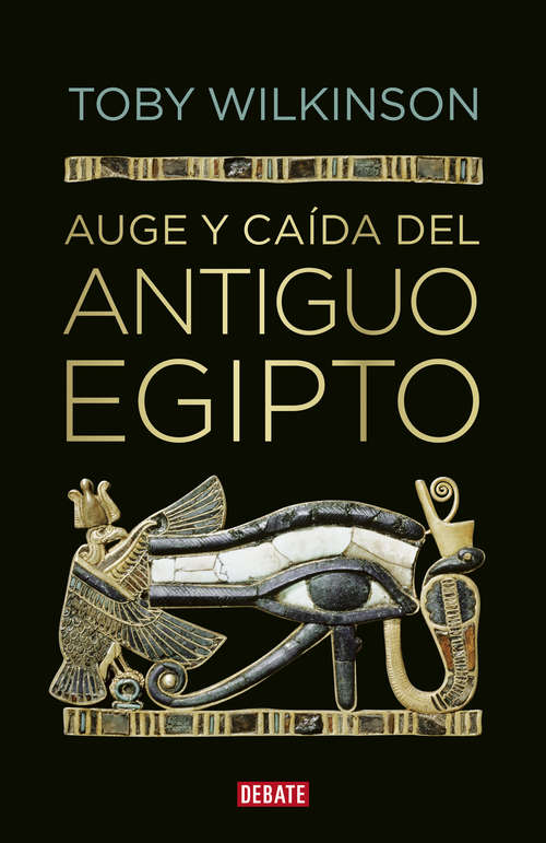 Book cover of Auge y caída del antiguo Egipto