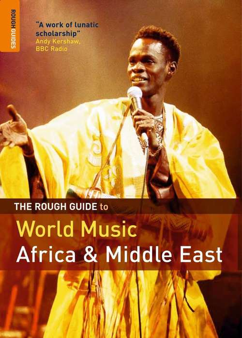 The Rough Guide to World Music: Africa, Europe and the Middle East