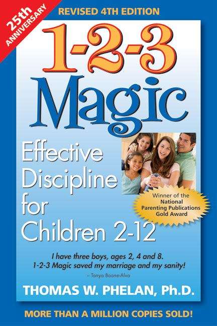 Book cover of 1-2-3 Magic: Effective Discipline for Children 2-12