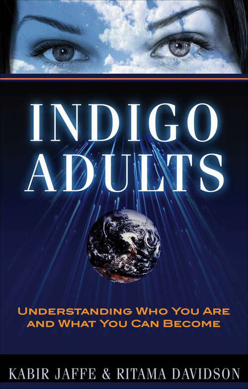 Book cover of Indigo Adults: Understanding Who You Are and What You Can Become