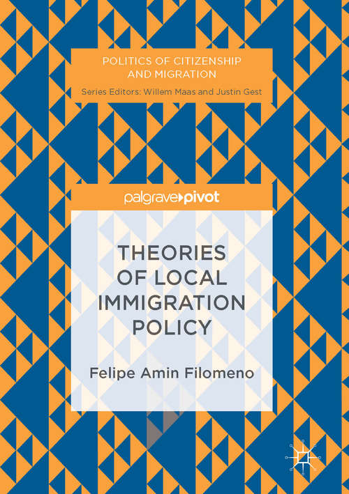 Book cover of Theories of Local Immigration Policy